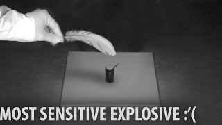 Top Sensitive Explosives Ever [upl. by Pillihpnhoj]