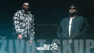 CVIJA X COBY  ZIVOT SKUP OFFICIAL VIDEO [upl. by Nathanoj538]