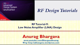 RF Design9 RF LNA Design  Concept to Implementation [upl. by Enilraep]