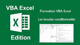 Formation VBA Excel  Les boucles conditionnelles [upl. by Ventura172]