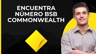 Encontrar número BSB Commonwealth  Número BSB en la app y NetBank de CommBank [upl. by Xavler88]