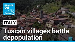 Growth and dynamism Tuscan villages battle depopulation • FRANCE 24 English [upl. by Rahman]