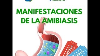 Manifestaciones de la Amibiasis [upl. by Ecnedurp]