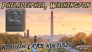 Philadelphia rendoĚ‹re Kossuth kultusz Washingtonban  Hungarikumokkal a vilaĚg koĚruĚl S6E3 [upl. by Adel]