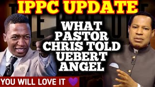 PASTOR CHRIS SAID THIS TO UEBERT ANGEL DURING IPPC  PASTOR CHRIS OYAKHILOME [upl. by Nhojleahcim319]