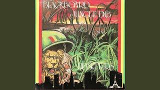 Blackboard Jungle Dub Version 2 [upl. by Enaffit]