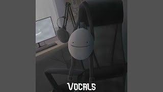 Dream  Mask Vocals BETTER VERSION IN DESCRIPTION [upl. by Annaegroeg]