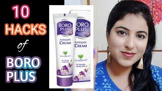 TOP 10 BEAUTY USES OF BORO PLUS  SKINCARE HACKS of Boro Plus  बोरो प्लस के चमत्कारी फायदे [upl. by Luckett]