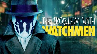 The Problems With Zack Snyders Watchmen [upl. by Hcelemile688]