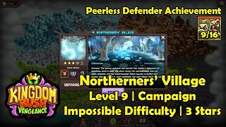 Kingdom Rush Vengeance  Northerners Village Level 9  Campaign  Impossible 3 Stars [upl. by Maer549]