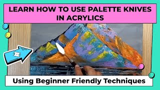 Palette Knife Painting With Acrylic  Acrylic Painting For Beginners [upl. by Sherurd]