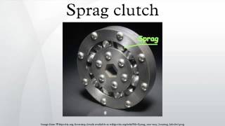 Sprag clutch [upl. by Celinka]