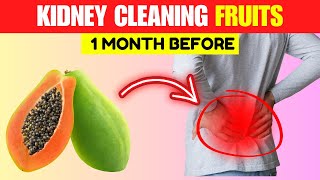 10 Powerful Fruits to Cleanse Your Kidneys Flush Toxins Fast [upl. by Sergei]