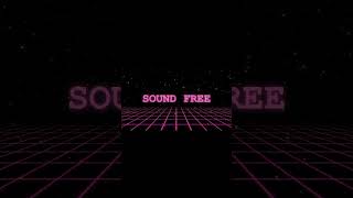 SOUND FREE [upl. by Nylyak]