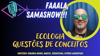 ECOLOGIA  Questões de conceitos [upl. by Asseram]