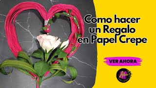 Como hacer un Regalo 💐​ en Papel Crepe 🎁 [upl. by Gusty]