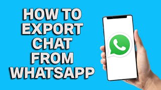 How To Export Whatsapp Chat amp Media [upl. by Kcirdde]