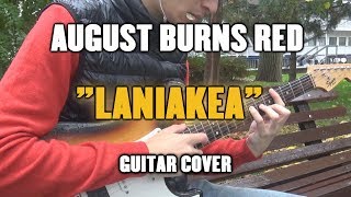 August Burns Red  Laniakea Guitar CoverTab [upl. by Newell]