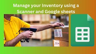 inventory management with scanner google sheets [upl. by Ahsekahs]