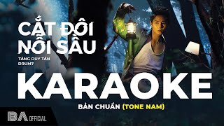 TĂNG DUY TÂN  CẮT ĐÔI NỖI SẦU ft DRUM7  OFFICIAL KARAOKE BẢN CHUẨN TONE NAM [upl. by Adala]