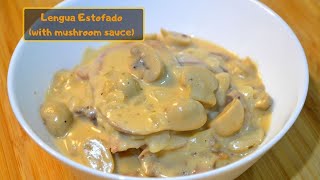 Lengua Estofado with mushroom sauce [upl. by Anma]