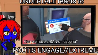 UNDERTALE reacts to Pootis Engage  EXTREME [upl. by Aketahs]