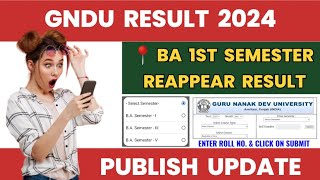 GNDU Result 2024 Publish 😱 BA 1st Semester Reappear Result🔥Latest Update  Gndu Result News Today [upl. by Aydin]