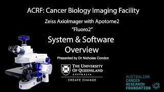 1 Zeiss AxioImager with Apotome Training  Fluoro2  System amp Software Overview [upl. by Aikemal]