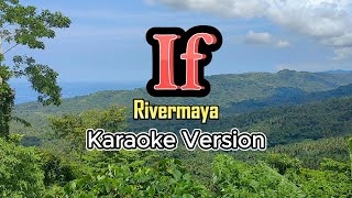 If  Rivermaya Karaoke [upl. by Dupuis]