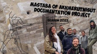 Mastaba of Akhmerutnisut Documentation Project MADP  Season 2023 Arabic [upl. by Gnues564]