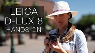 NEW Leica DLUX 8  Is This My New Camera for Daily Carry and B Roll [upl. by Odom]