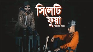 Redz  Sylheti Fua feat Ashboii  Bangla Urban Sylheti official music video [upl. by Pavia]