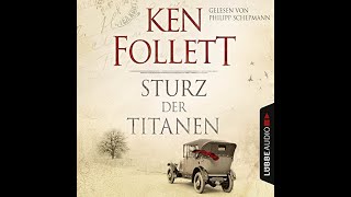 Sturz der Titanen Hörbuch Kostenlos Ken Follett [upl. by Ursulina]