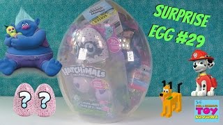 Hatchimals Giant Surprise Egg 29 Unboxing Colleggtibles Trolls Disney MLP  PSToyReviews [upl. by Heffron]