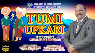 TUMI UPKARI  Konkani song 2022 by MENINO DE BANDAR [upl. by Eveivaneg]