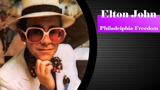 Elton John  Philadelphia Freedom [upl. by Eus]