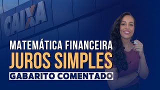 ESTUDE COMIGO PARA A CAIXA  Juros Simples  Matemática Financeira [upl. by Gustavo]