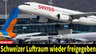 Schweizer Luftraum wieder freigegeben [upl. by Welford]