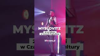 Myslovitz  25 lat Miłości w Czasach Popkultury [upl. by Ariet145]