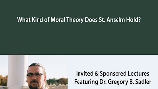 What Kind of Moral Theory Does St Anselm Hold [upl. by Rickie20]