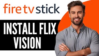 How To Install Flix Vision on Android TV or Firestick  Step By Step 2024 [upl. by Ylek]