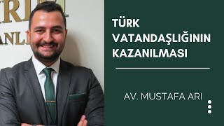 Türk Vatandaşlık Kanunundaki Düzenlemeler [upl. by Munson]