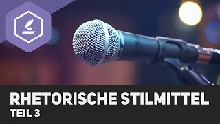 Rhetorische Stilmittel  Übersicht Teil 3 [upl. by Tomkiel]