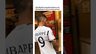 Mbappé no Real Madrid campeão da libertadores e do brasileirão confirmado kkkkkkkk [upl. by Penthea]