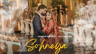 Sohneya  Jasmeen Akhtar Ft Lally Kahlon [upl. by Eiznek]