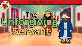 The Parable of the Unforgiving Servant [upl. by Negam]