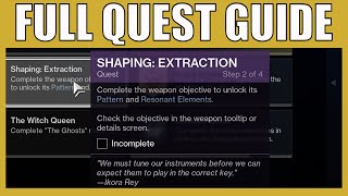 How To Complete The Shaping Extraction Quest In Destiny 2 The Witch Queen  Claim Weapon Resonance [upl. by Notnil21]