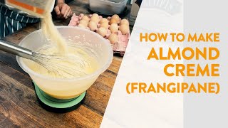 How to make Almond Creme Frangipane [upl. by Ardried]