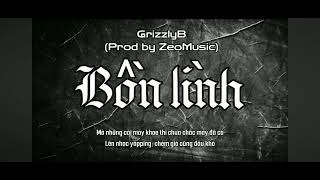 bồn lình  GrizzlyB diss Bình Gold  dissing music [upl. by Poppy]