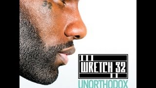 Wretch 32 feat Example  Unorthodox Audio [upl. by Ullman]